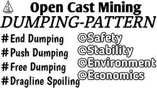 Open Cast Mining-DUMPING-PATTERN#EndDumping#PushDumping#FreeDumping#DraglineSpoiling@SAFETYSTABILITY