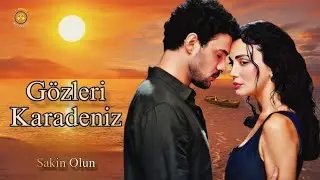 G&ouml;zleri Karadeniz M&uuml;zikleri - 🎧 Sakin Olun | Emotional Turkish Drama OST 2025