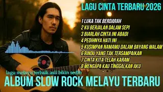 Lagu Melayu Terbaru Paling Sedih Menyayat Hati | Slow Rock Malaysia Full Sedih, Lagu Nostalgia