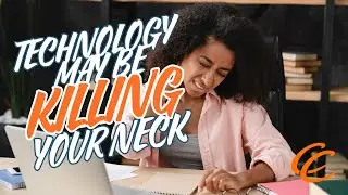 Can Technology Cause Neck Pain? w/ Dr. Kyle B. Jones