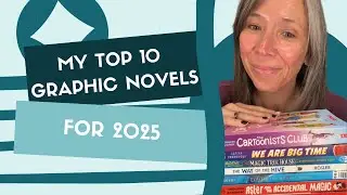 Top 10 Graphic Novels for 2025  | From an Online Teacher