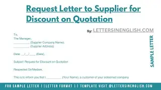 Request Letter To Supplier For Discount On Quotation