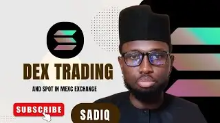 SPOT AND DEX TRADING IN MEXC EXCHANGE 