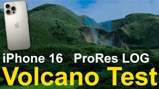 iPhone 16 Camera ProRes LOG Volcano Test #iphone #camera #test