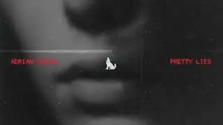Adrian Daniel - Pretty Lies (Official Audio)