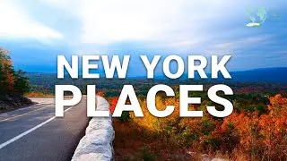 10 Best Places to Visit in New York State