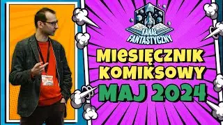 MIESIĘCZNIK KOMIKSOWY #4 - Polskie komiksy, polskie nagrody, polskie komiksy i polski kickstarter!