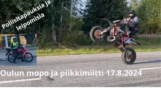 Oulun mopo ja piikkimiitti 17.8.2024 (Ktm leipo)