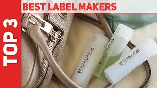 Best Label Makers in 2023 [Top 3 Best Label Makers]