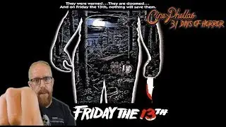 Friday the 13th (1980) - Movie Review **31 Days of Horror**