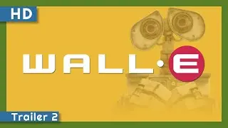 WALL&bull;E (2008) Trailer 2