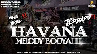 FREE FLM + SAMPLE ‼️DJ HAVANA STYL PARTY VIRAL TIKTOK‼️ MENGKANE - BRIANMUSICOFFICIAL