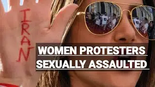 Women protesters sexually assualted in Iran @knowledgemania74