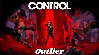 Control Pt. 5 | Outlier