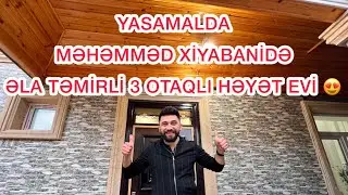 📍YASAMALDA, MƏHƏMMƏD XİYABANİDƏ ƏLA TƏMİRLİ 3 OTAQLI HƏYƏT EVİ SATILIR 😍