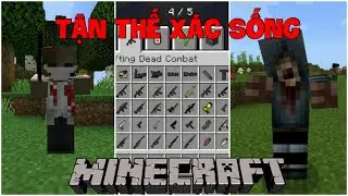 Hướng Dẫn Tải Mod Tận Thế X&aacute;c Sống | Crafting Dead | Giống Kresh | Mới Nhất Minecraft PC