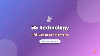 5G Technology Explained: Next-Gen Networks Simplified