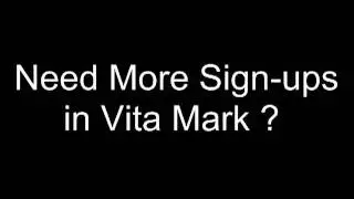 Vita Mark: #1 Way To Promote & Get Signups
