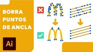 Borra PUNTOS DE ANCLA R&Aacute;PIDO | 5 M&Eacute;TODOS Illustrator (Tutorial espa&ntilde;ol)