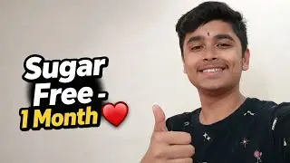 Sugar Free Challenge ka 1 Mahina Complete ❤️ |