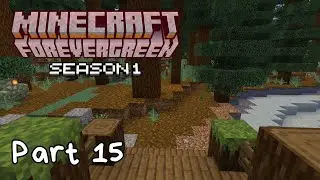 More Bridge Building | Minecraft Forevergreen S1 P15 | No Commentary