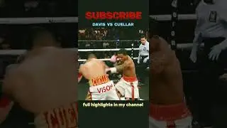 Davis vs Cuellar #boxing #boxeo #ko #boks #boxinghighlights #gervontadavis