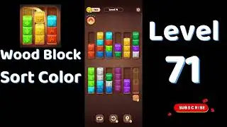 Wood Block Sort Color Level 71 Walkthrough 🧱🎨 | Relaxing Puzzle Game | Go Answer