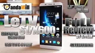 LeTV One/X600 (In-depth Review) MTK6795 Helio X10, USB Type-C, 4K Rec, 3GB RAM, Full HD, IR Remote