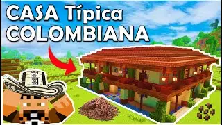 Como construir una casa t&iacute;pica Colombiana en MINECRAFT