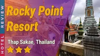 Rocky Point Resort hotel review | Hotels in Thap Sakae | Thailand Hotels