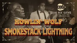 How to play Smokestack Lightning - Howlin' Wolf on 3 strings
