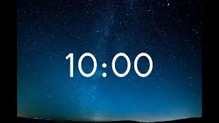Night Sky countdown timer 10 Minute  no sound