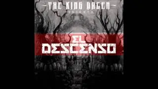 The King Dacer - El descenso con Dj Cidtronyck