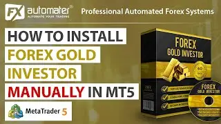 How to install Forex GOLD Investor manually on MetaTrader 5 (MT) trading platform