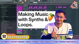 How to Make Professional Music with Synths & Loops || Online FL Studio Course || Buy Indian Samples