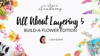 Take Your Stamp Layering Skills to the Next Level!