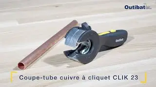 Coupe-tube cuivre &agrave; cliquet CLIK 23 OUTIBAT