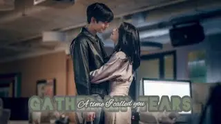 Han Jun-Hee x Koo Yeon-Jun (Gather My Tears) | A Time Called You