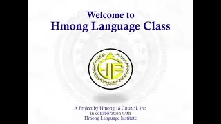 2nd Wave - Hmong Intermediate 1 Class Orientation 10062024