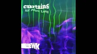 EEWK - Curtains (All Night Long) From BeatSaber OST 5