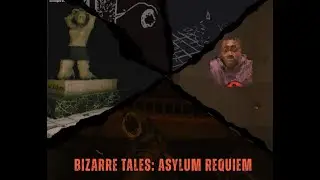 Bizarre Tale: Asylum Requiem [Preview] | Indie Horror