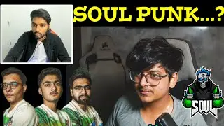 Punk Reply on Joining Team Soul | Soul Punk Possible | Punk in Soul | SoulPunk