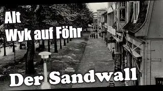 Alt Wyk auf Föhr   der Sandwall