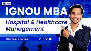 IGNOU Distance & Online MBA Hospital & Healthcare Management |Eligibilty |Duration |Fee |Placement
