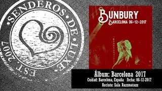 Bunbury - Barcelona 06-12-2017 (Concierto Completo / Full Concert)