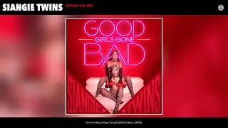 SiAngie Twins - Grind On Me (Audio)