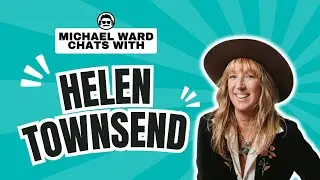 S2 E5: Michael Ward chats with Helen Townsend
