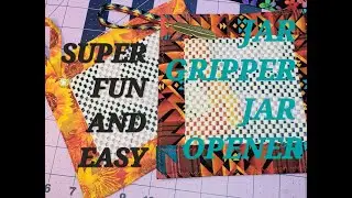 Jar Opener Grippers #easy#fun  #tutorialyoutube #sewingtutorial#sewingtips#easytutorialsforbeginners
