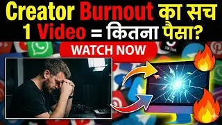 Creator Economy का Dark Side | Burnout, Pressure & Reality 