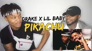 Drake & Lil Baby 